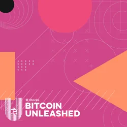Bitcoin Unleashed #291