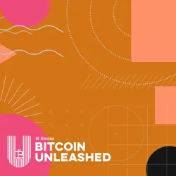 Bitcoin Unleashed #703